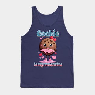 Valentines day Cookie is my Valentine Tank Top